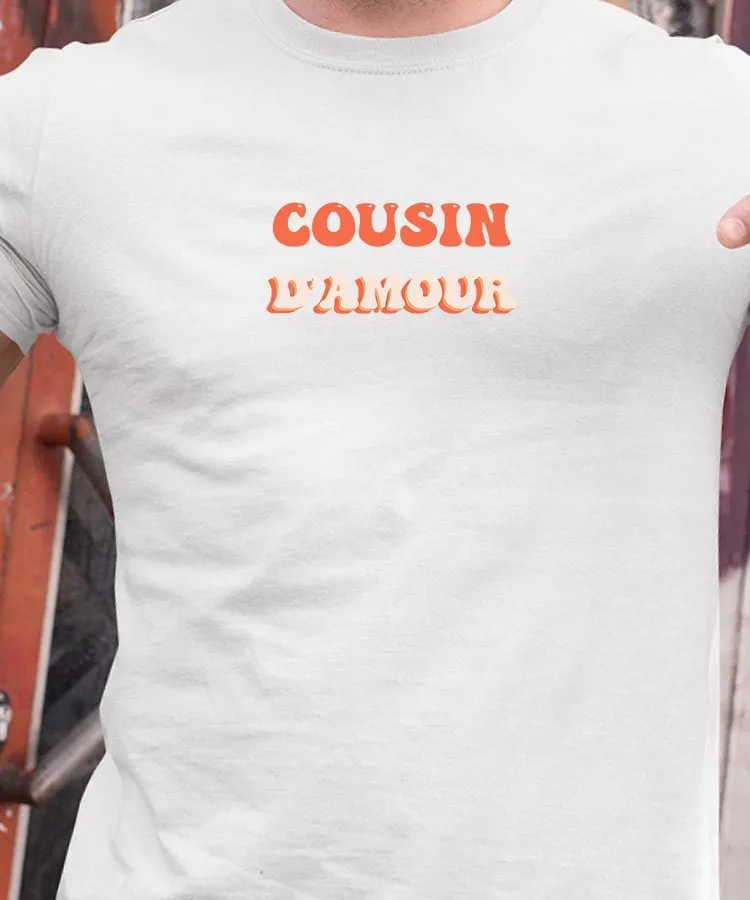 T-Shirt Cousin d'amour Pour homme