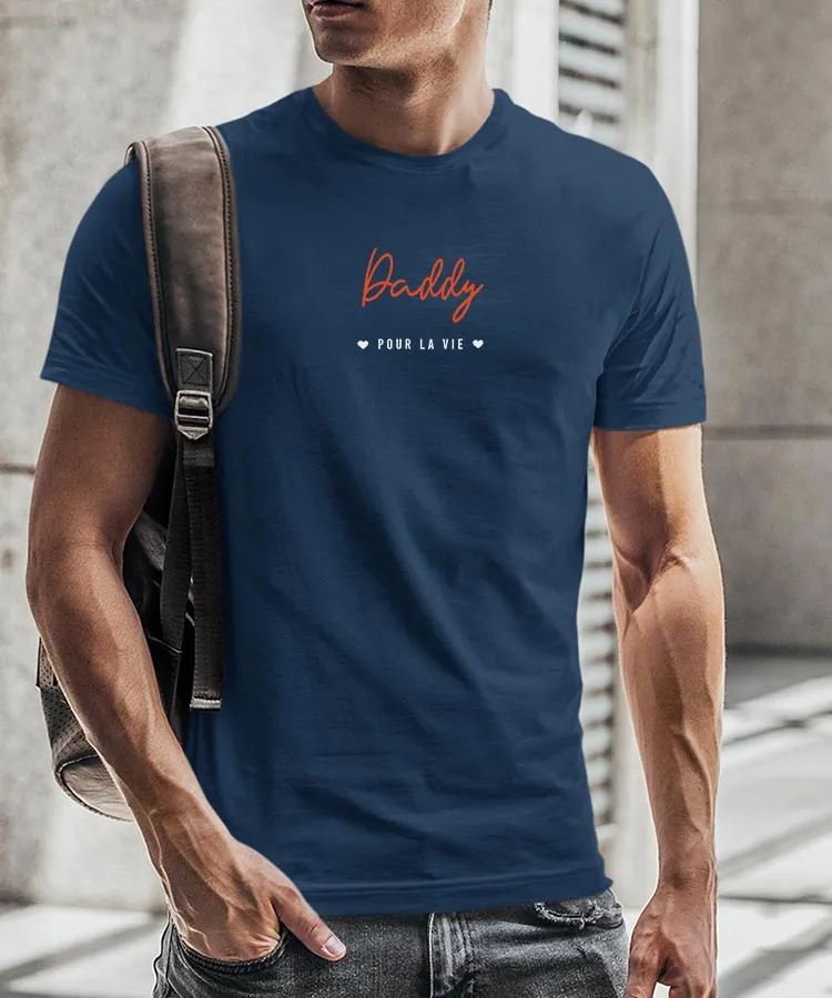 T-Shirt Daddy pour la vie Pour homme