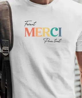 T-Shirt Frérot merci pour tout Pour homme