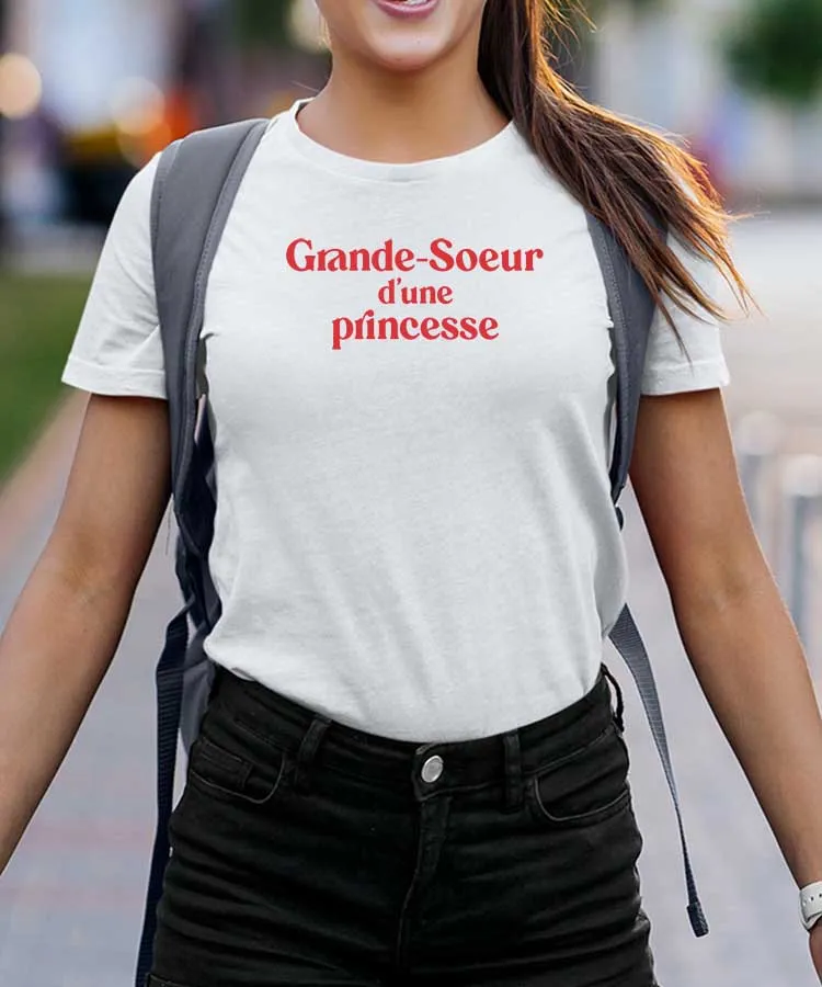 T-Shirt Grande-Soeur d'une princesse Pour femme