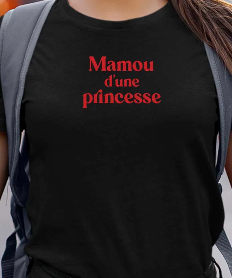 T-Shirt Mamou d'une princesse Pour femme