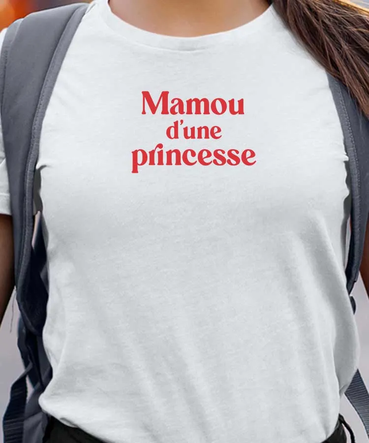 T-Shirt Mamou d'une princesse Pour femme