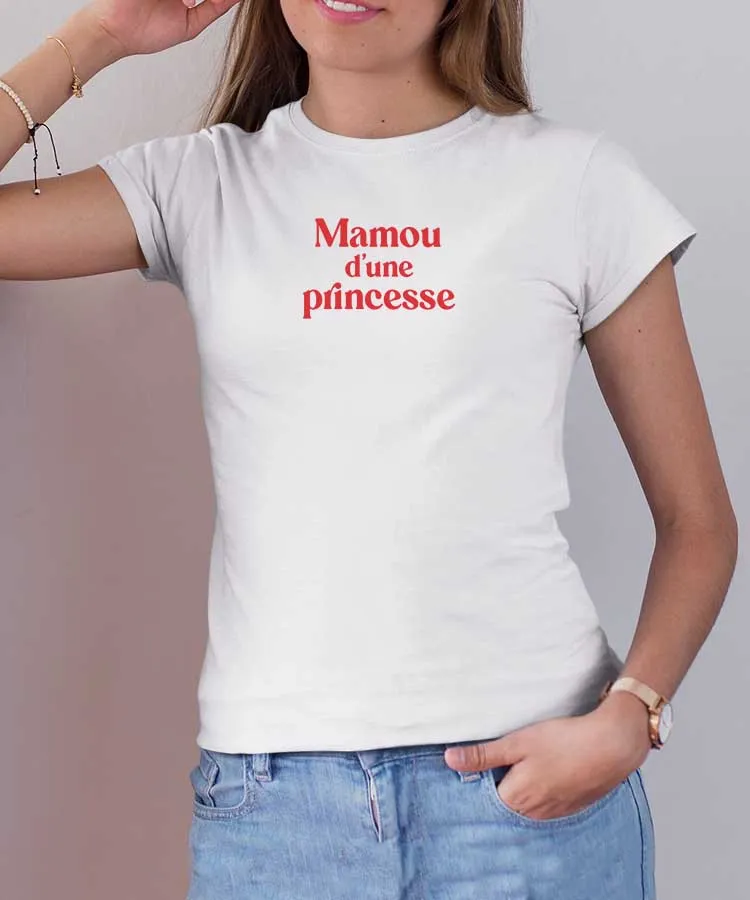 T-Shirt Mamou d'une princesse Pour femme