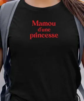 T-Shirt Mamou d'une princesse Pour femme