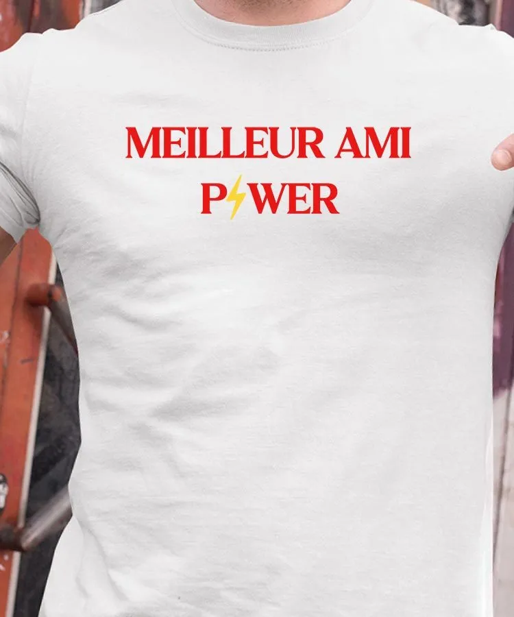 T-Shirt Meilleur Ami Power Pour homme