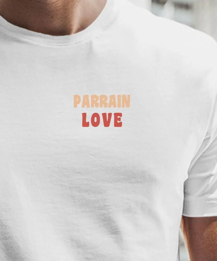 T-Shirt Parrain love Pour homme