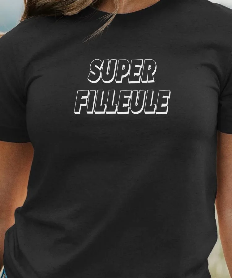 T-Shirt Super Filleule Pour femme