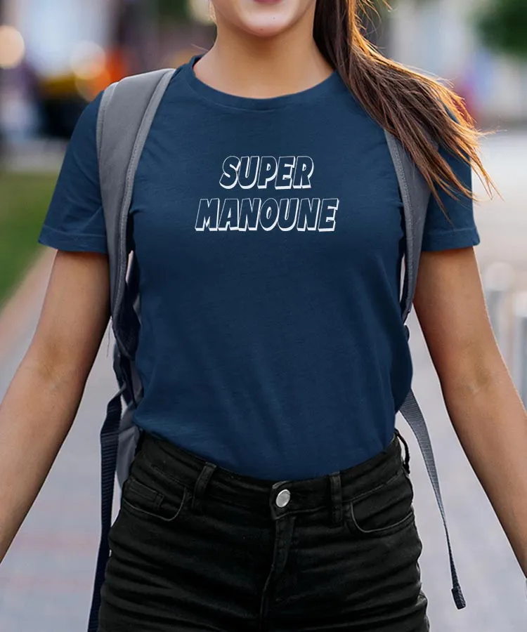 T-Shirt Super Manoune Pour femme