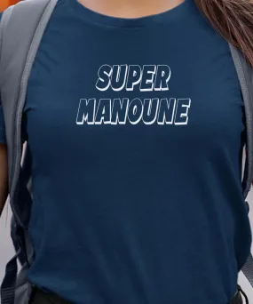 T-Shirt Super Manoune Pour femme