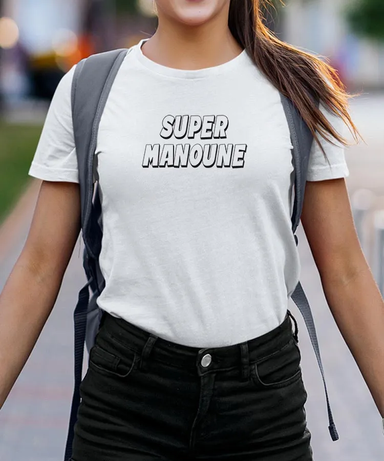 T-Shirt Super Manoune Pour femme