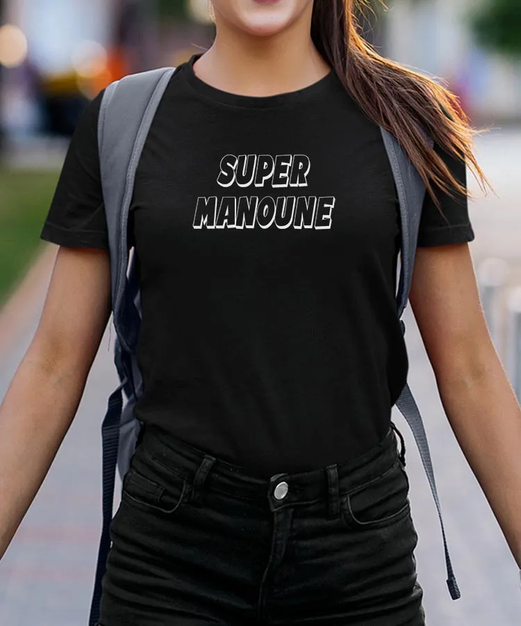 T-Shirt Super Manoune Pour femme