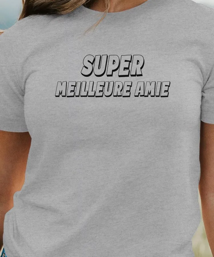 T-Shirt Super Meilleure Amie Pour femme