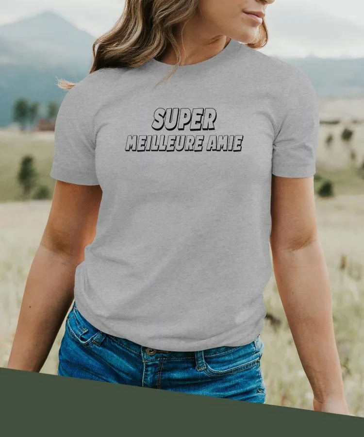 T-Shirt Super Meilleure Amie Pour femme