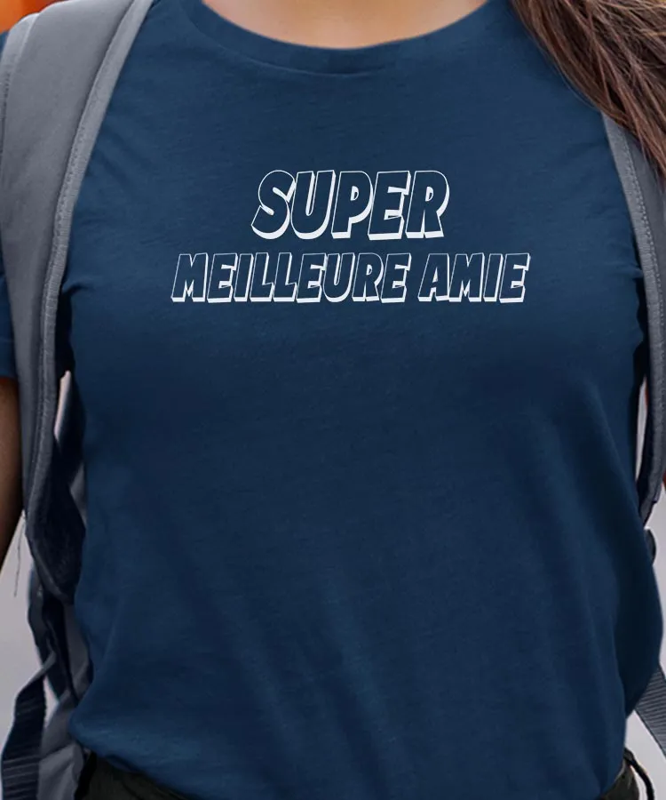 T-Shirt Super Meilleure Amie Pour femme