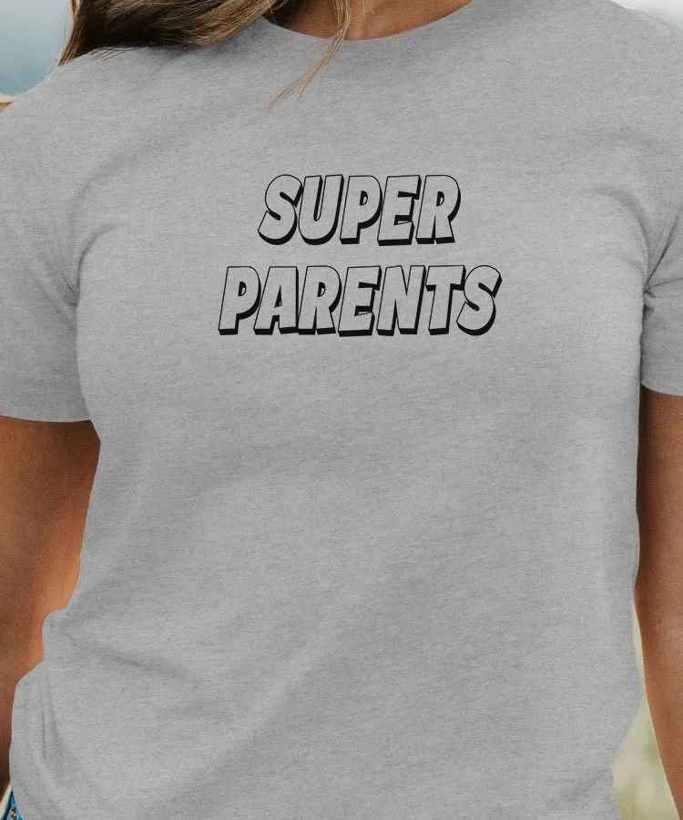 T-Shirt Super Parents Pour femme