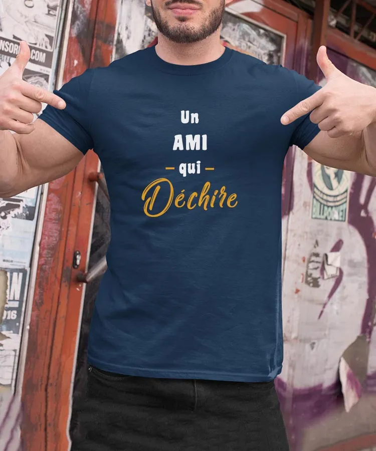 T-Shirt Un Ami Qui déchire Pour homme