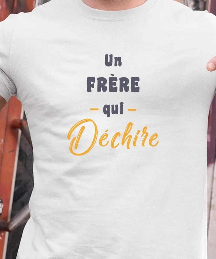 T-Shirt Un Frère Qui déchire Pour homme