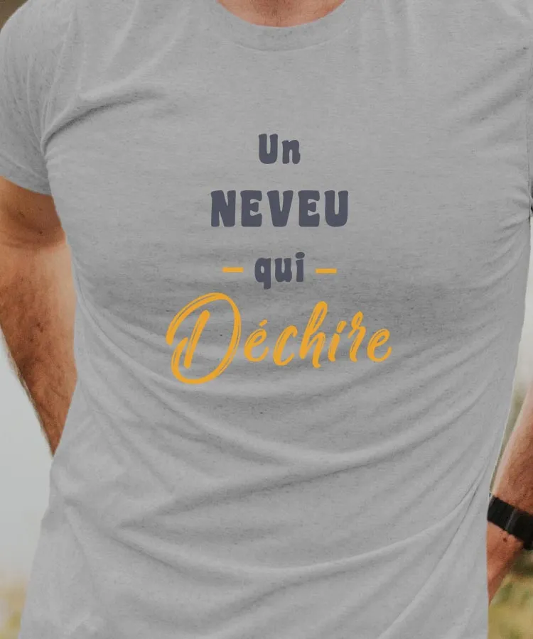 T-Shirt Un Neveu Qui déchire Pour homme