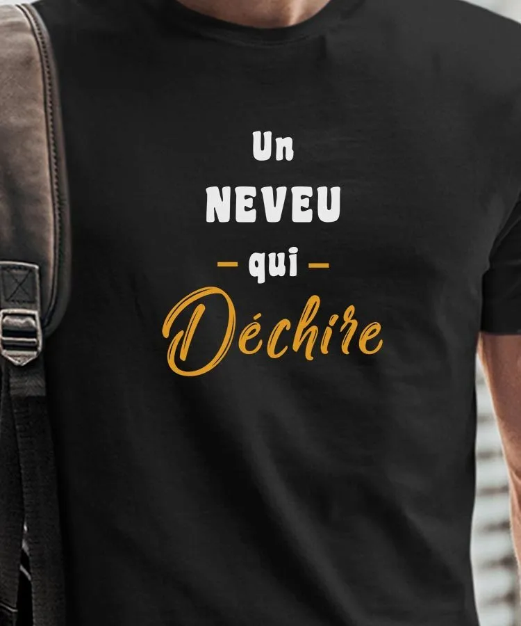 T-Shirt Un Neveu Qui déchire Pour homme